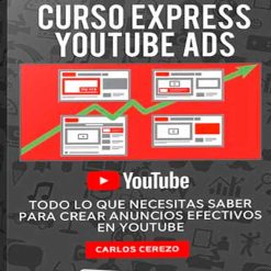 Curso Express YouTube Ads – Carlos Cerezo