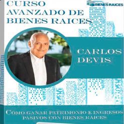 Taller Avanzado de Bienes Raíces – Carlos Devis