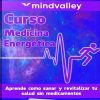 Curso Medicina Energética – MindValley