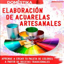 Elaboración de Acuarelas Artesanales – Domestika