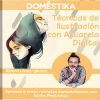 Técnicas de Ilustración con Acuarela Digital - Domestika