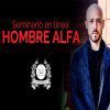 Seminario en línea hombre alfa de Gerry Sánchez